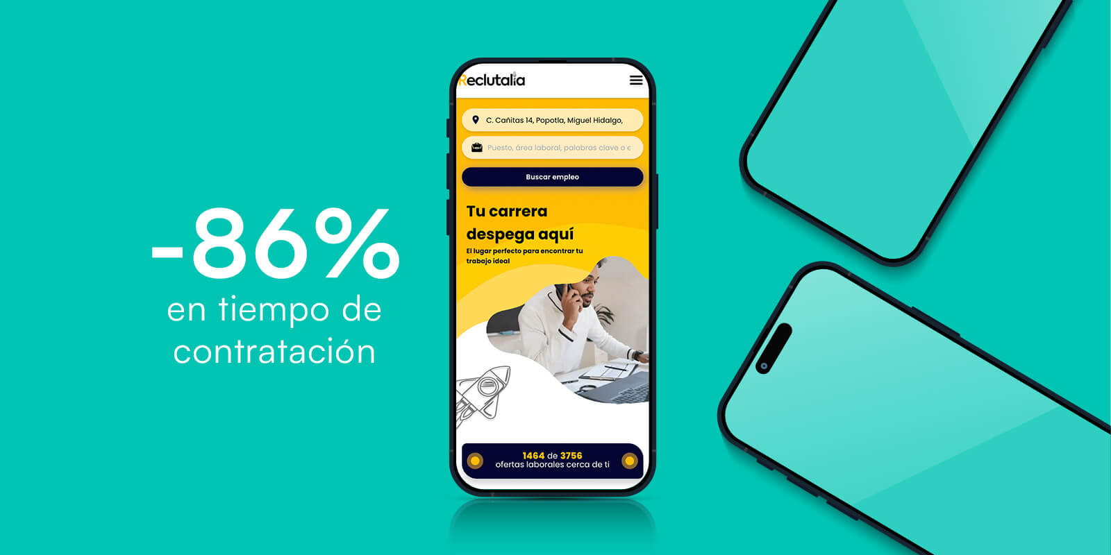 eléfono móvil muestra la página de Reclutalia con fondo amarillo y blanco, texto ‘Tu carrera despega aquí’ y opciones para buscar empleo. A la derecha, dos teléfonos vacíos sobre fondo turquesa.